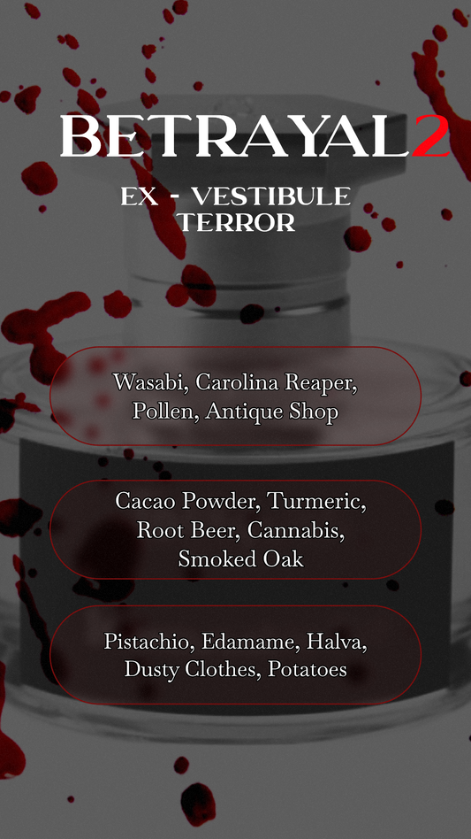 Vestibule Terror (Betrayal Collection)
 - 60ml preorder